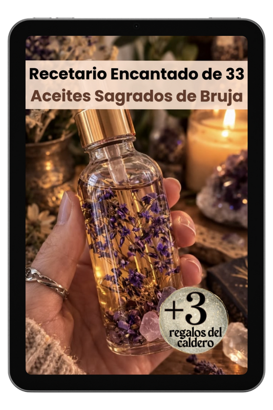Recetario Encantado de 33 Aceites Mágicos de Bruja